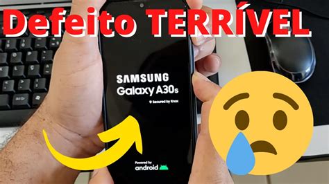 Samsung A S Travou A Tela Veja O Que Aconteceu Defeito Que Enganou