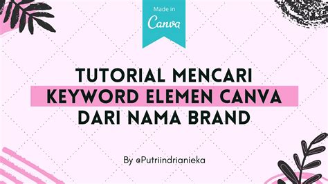 Cara Mencari Elemen Canva Dengan Nama Brandnya Canva Tutorials