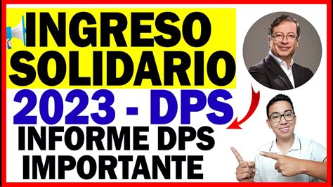 🔴ingreso Solidario Vigencia 2023 Importante Informe Dps Youtube