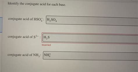 Solved Identify The Conjugate Acid For Each Base Conjugate Chegg