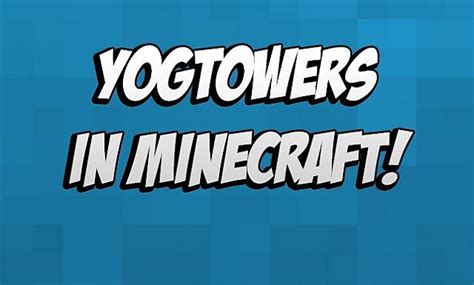 Yogtowers Based Of The Real Building Minecraft Project