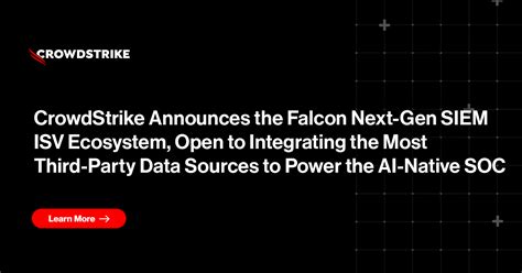 Crowdstrike Announces The Falcon Next Gen Siem Isv Ecosystem