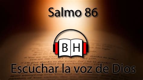 Salmo 86 Biblia Hablada Escuchar La Voz De Dios YouTube