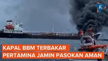 Nonton Video Insiden Kebakaran Kapal Pertamina Terbaru Vidio