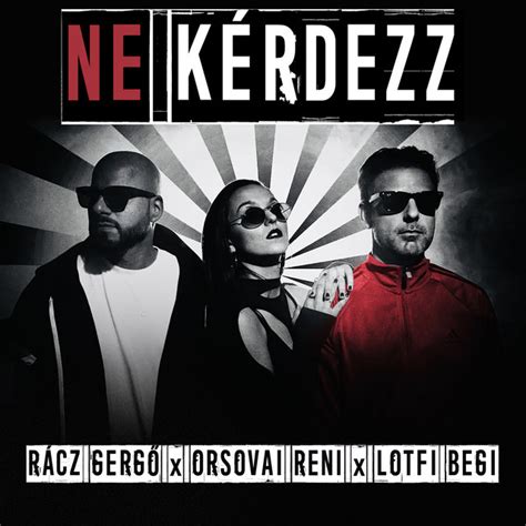 Ne K Rdezz Single By R Cz Gerg Spotify