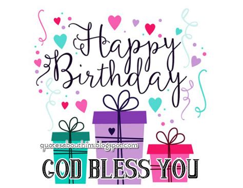 Happy Birthday God Bless You | Inspirational quotes & Happy birthday cards