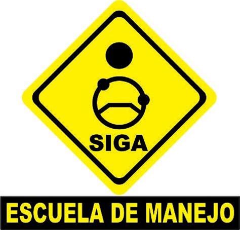 Siga Escuela De Manejo Toda La Info Teléfono Y Dirección ¡a Conducir