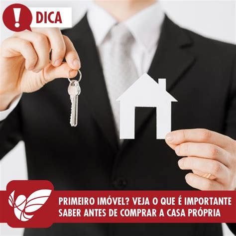 Primeiro Im Vel Veja O Que Importante Saber Antes De Comprar A Casa