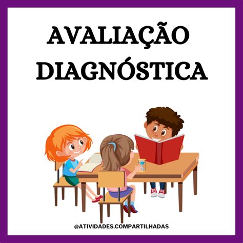 AVALIAÇÃO DIAGNÓSTICA Atividades Compartilhadas