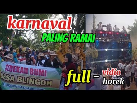 Paling Horek Karnaval Sedekahbumi Desa Blingoh Youtube