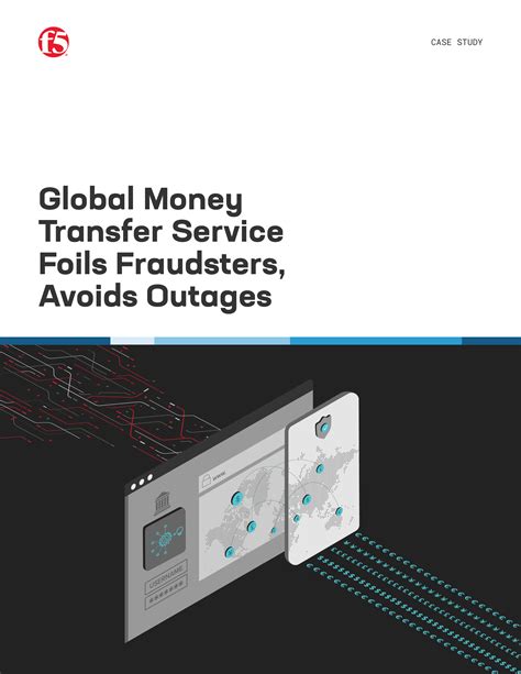 How A Global Money Transfer Service Stops Fraudsters F5