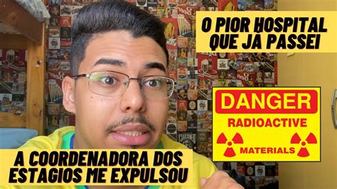 Fui expulso do estágio de radiologia YouTube