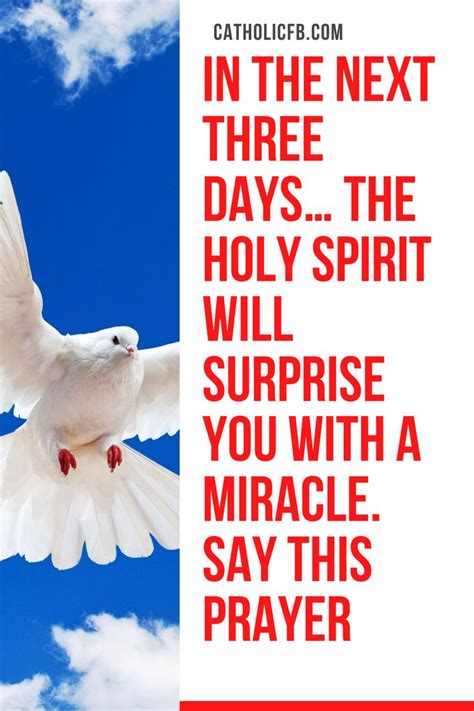 In The Next Three Days The Holy Spirit Will Surprise You With A Miracle Holy Spirit Prayer