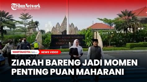 Ziarah Bareng Cak Imin Jadi Momen Penting Puan Maharani Bertemu Ketua