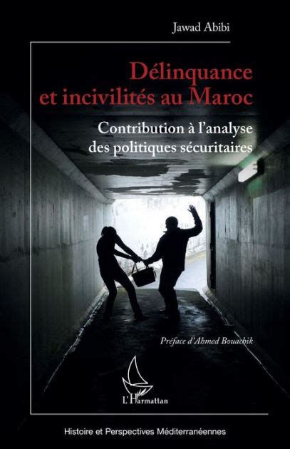 D Linquance Et Incivilit S Au Maroc Contribution L Analyse Des