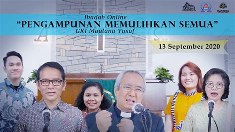 Ibadah Minggu 13 September 2020 GKI Maulana Yusuf Bandung Dipimpin