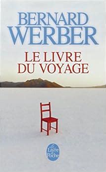 Amazon.fr - Le Livre du Voyage - Bernard Werber - Livres