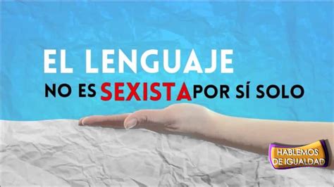 Lenguaje Sexista Youtube