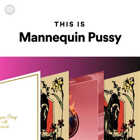 This Is Mannequin Pussy Spotify Playlist