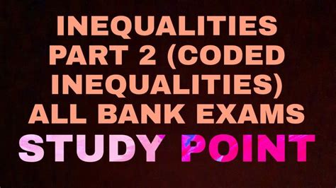 Inequalities From Basics Part Coded Inequalities Reasoning All Bank