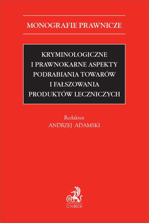 eBook Kryminologiczne i prawnokarne aspekty podrabiania towarów i