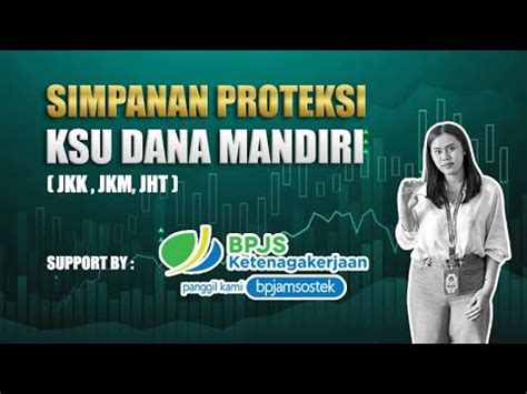 MAKIN GAMPANG BIKIN BPJS DI KSU DANA MANDIRI YouTube