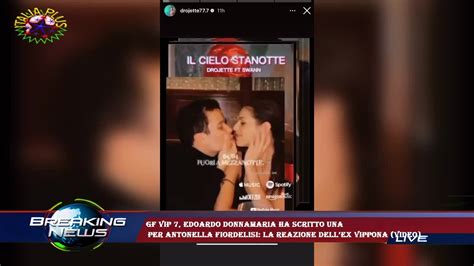 Gf Vip Edoardo Donnamaria Ha Scritto Una Per Antonella Fiordelisi