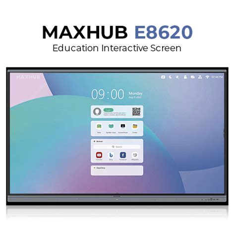 Maxhub Education Interactive Screen E8620 Kmd Saudi