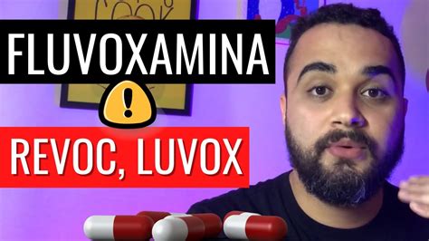 Fluvoxamina Revoc Luvox N O Tome Sem Assistir Youtube