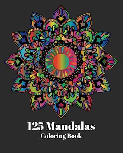 125 Mandalas Coloring Book Mandala Coloring Book With Beautiful