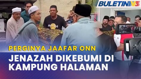 AL FATIHAH Jenazah Jaafar Onn Dikebumi Selepas Solat Maghrib YouTube