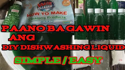 Paano Ba Gawin Ang Diy Dishwashing Liquid Simple Easy Youtube