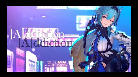 【genshin Impact Mmd 4k 60fps】eula【[a]ddiction】 Youtube