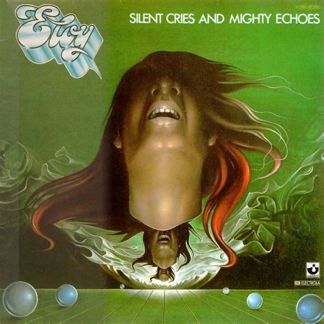 Eloy альбом Silent Cries And Mighty Echoes 1979