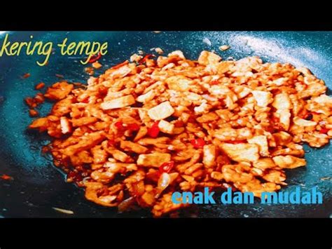 Punya Tempe Di Buat Gini Aja Kering Tempe Enak Dan Mudah Youtube