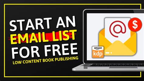 Start An Email List For FREE Low Content Book Publishing YouTube