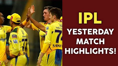 Ipl Yesterday Match Highlights Youtube