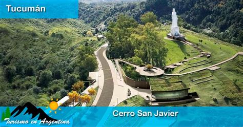 Cerro San Javier Tucumán Turismo en Tucumán