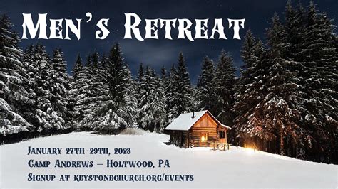 Mens Retreat 2023 — Keystone Church