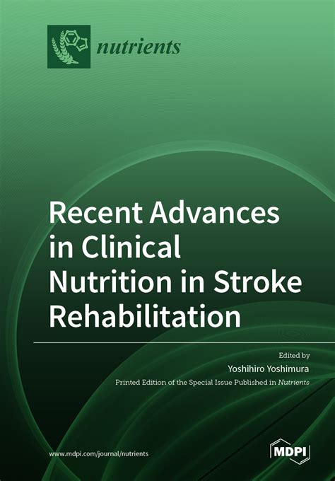 Recent Advances In Clinical Nutrition In Stroke Rehabilitation Mdpi Books