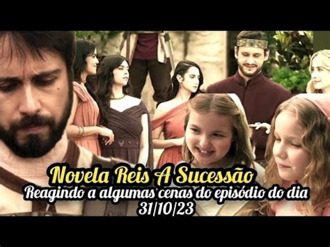 Reagindo à algumas cenas do 22 episódio de terça feira da Série Reis A