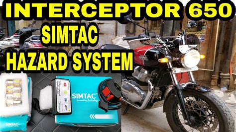 SIMTAC HAZARD SYSTEM FOR ROYAL ENFIELD INTERCEPTOR 650 BIKE