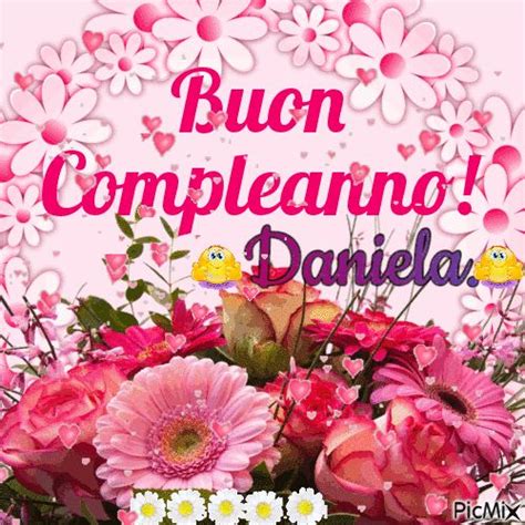 Auguri Daniela Buon Compleanno Auguri Di Buon Compleanno Immagini