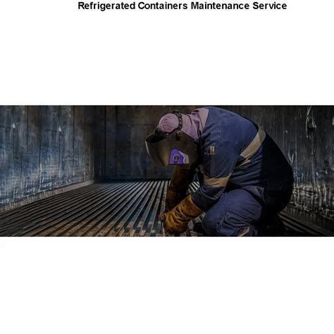 Refrigerated Containers Maintenance Service In Pune ID 2853326178173