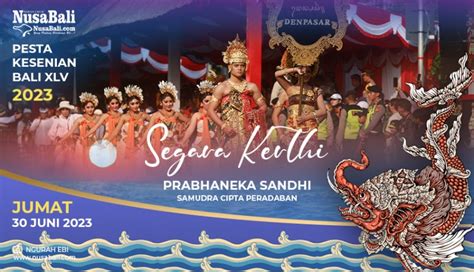 Nusabali Jadwal Acara Pesta Kesenian Bali Pkb Xlv Jumat