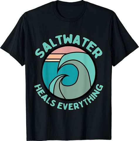 Saltwater Heals Everything Sea Ocean Wave T Shirt Sold By Emily Newman