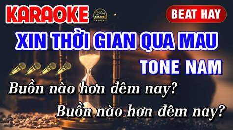 Karaoke Xin Thời Gian Qua Mau Tone Nam Beat Hay Dễ Hát Y Dung