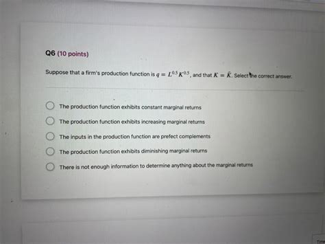 Solved Suppose That A Firm S Production Function Is Chegg