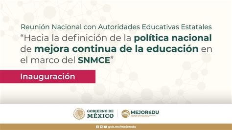 Inauguraci N Reuni N Nacional Con Autoridades Educativas Estatales