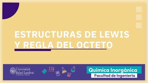 Estructura De Lewis Y Regla Del Octeto